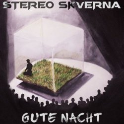 Stereo Skverna - Gute Nacht (2017) [EP]