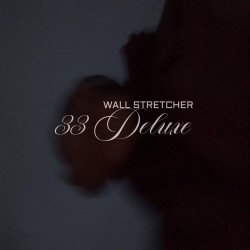 Wall Stretcher - 33 Deluxe (2025)