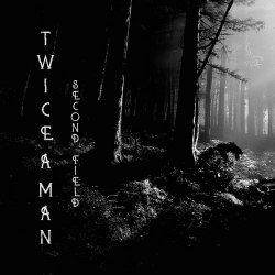 Twice A Man - Second Field (2025) [Single]
