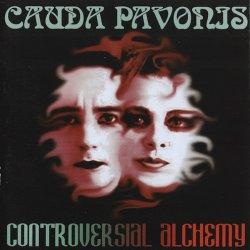 Cauda Pavonis - Controversial Alchemy (2001)