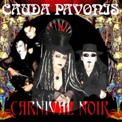 Cauda Pavonis - Carnival Noir (2005) [EP]
