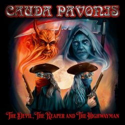 Cauda Pavonis - The Devil, The Reaper And The Highwayman (2023) [EP]