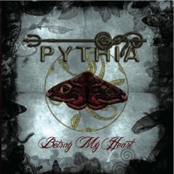 Pythia - Betray My Heart (2011) [Single]