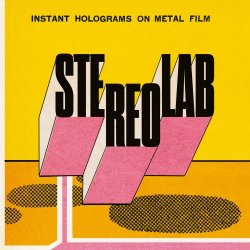 Stereolab - Instant Holograms On Metal Film (2025)
