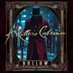 A Killer's Confession - Hollow (2025) [Single]