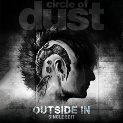 Circle Of Dust & Celldweller - Outside In (Single Edit) (2025) [Single]