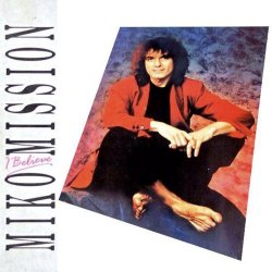 Miko Mission - I Believe (2025) [EP Reissue]