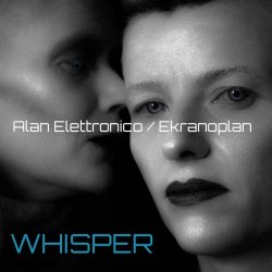 Alan Elettronico - Whisper (2025) [Single]