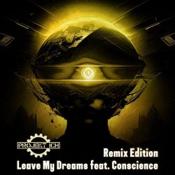 Projekt Ich - Leave My Dreams (Remix Edition) (2025) [EP]