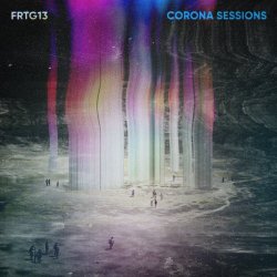 FRTG13 - Corona Sessions (2020) [EP]