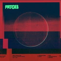 FRTG13 - We Don't Exist (2019)