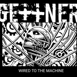 Gettner - Wired To The Machine (2025) [Single]