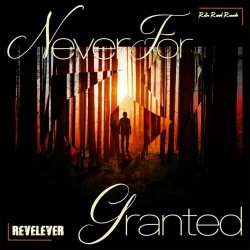 ReveLever - Never For Granted (2025) [Single]