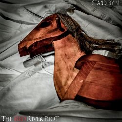 The Red River Riot - Stand By Me (2025) [Single]