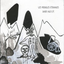 Les Modules Etranges - Dark Age (2015) [EP]