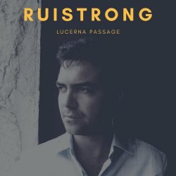 Ruistrong - Lucerna Passage (2020)
