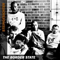 Steingesichter - The Boder State (2025) [Reissue]