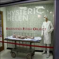Hysteric Helen - Unidentified Fetish Object (2005) [EP]