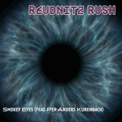 Reudnitz Rush - Smokey Eyes (2024) [Single]