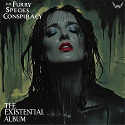 The Furry Species Conspiracy - The Existential Album (2025)