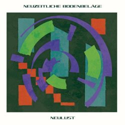 Neuzeitliche Bodenbeläge - Neulust (2024) [EP]