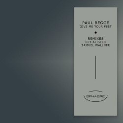 Paul Begge - Give Me Your Feet (2021) [EP]