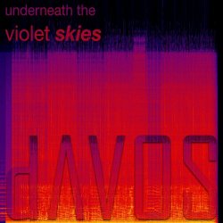 dAVOS - Underneath The Violet Skies (2025) [EP]
