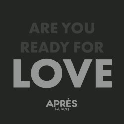 Après La Nuit - Are You Ready For Love (2022) [EP]
