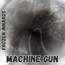 Frozen Innards - Machine Gun (2025) [Single]
