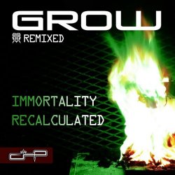 Grow - Immortality Recalculated (2012)