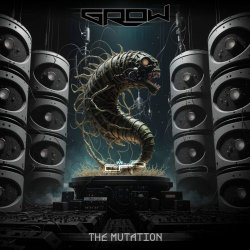 Grow - The Mutation (2025) [Single]
