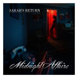 Midnight Affaire - Sarah's Return (2025) [Single]