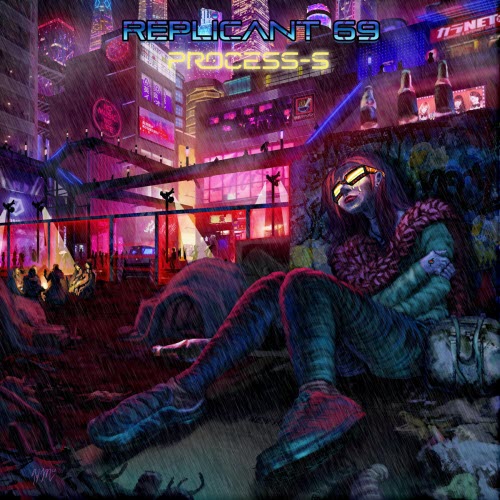 Replicant 69 - Process S (2020)
