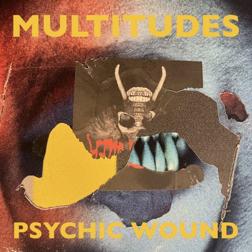 Psychic Wound - Multitudes (2023)