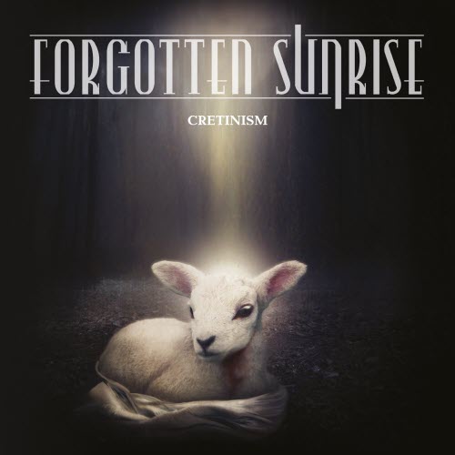 Forgotten Sunrise - Cretinism (2013)