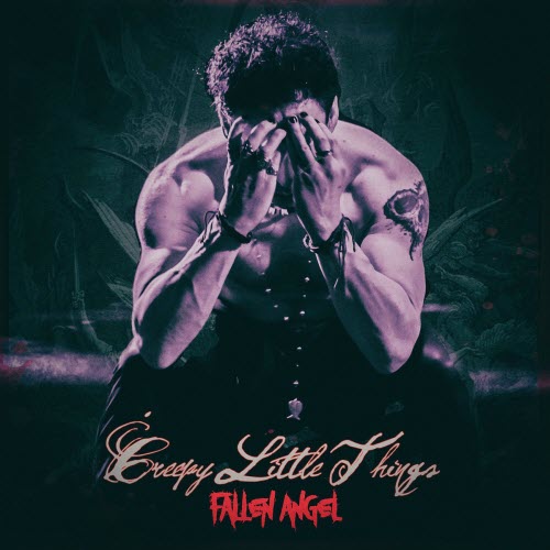 Creepy Little Things - Fallen Angel (2022)