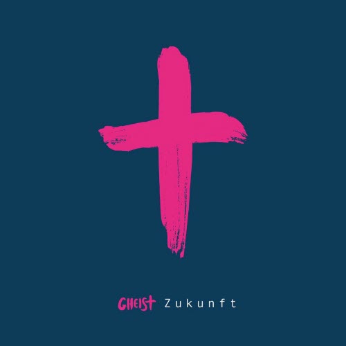 GHEIST - Zukunft (2021)