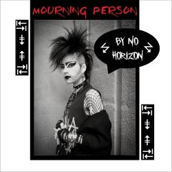 No Horizon - Mourning Person (2025) [EP]