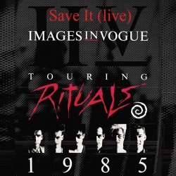 Images In Vogue - Save It (Live) (2025) [Single]