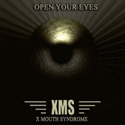 X Mouth Syndrome - Open Your Eyes (2025) [Single]