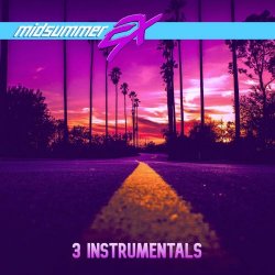 Midsummer Ex - 3 Instrumentals (2024) [Single]