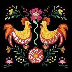 Polo & Pan - Mexicali (Remixes) (2018) [EP]