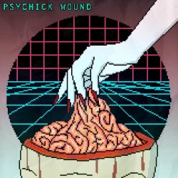 Psychick Wound - Influence Operations (2021)