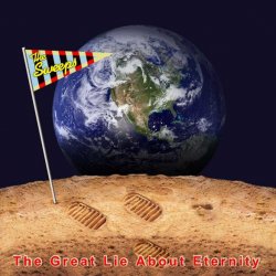 The Sweeps - The Great Lie About Eternity (2007)