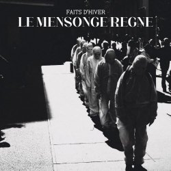 Faits D'Hiver - Le Mensonge Règne (2025) [EP]