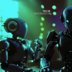 TECIB - Intervision (2025) [Single]