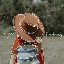 daybed - Floorboards (2018)