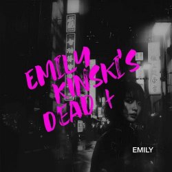 Emily Kinski's Dead - Emily (2025) [EP]