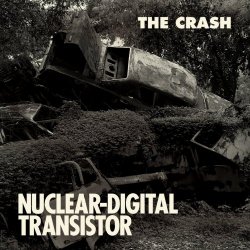 Nuclear Digital Transistor - The Crash (2018) [EP]