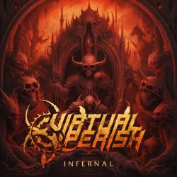 Virtual Perish - Infernal (2024) [EP]